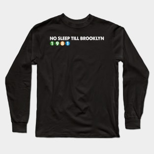 No Sleep Till Brooklyn Vintage Long Sleeve T-Shirt
